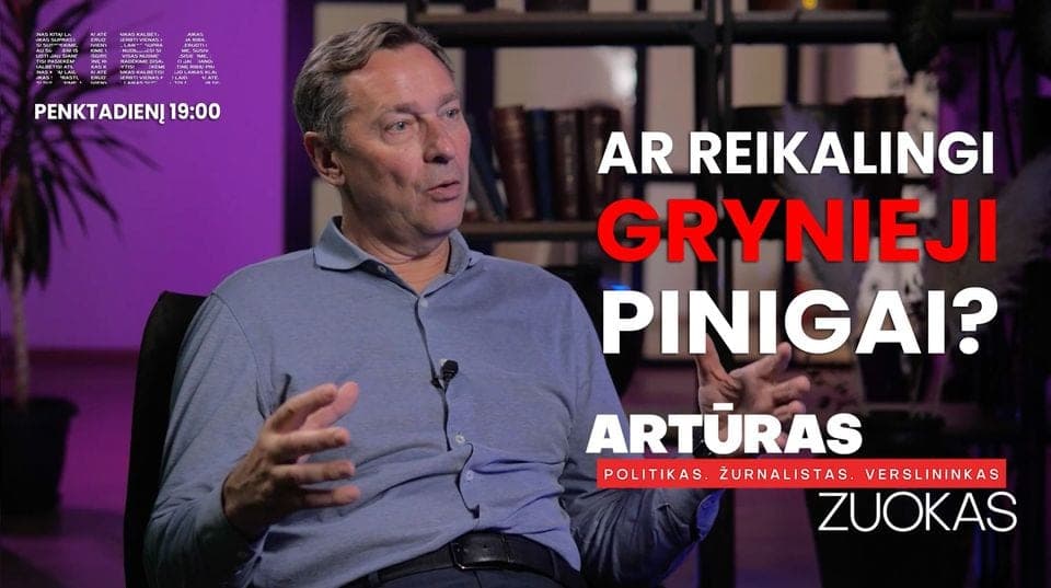 Artūras Zuokas laidoje „Riba“: grynieji pinigai – tai žmogaus pasirinkimo laisvė – ją reikia ginti