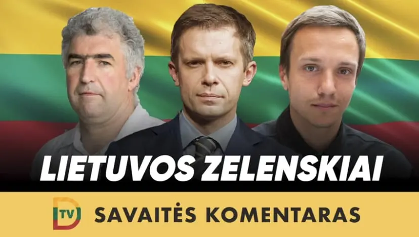 Paskelbė tris Lietuvos Zelenskius: ar tai pasityčiojimas iš Ukrainos prezidento?