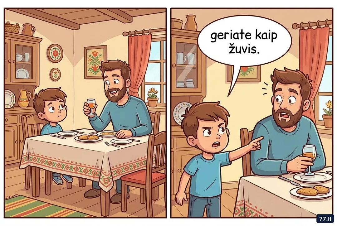 Svečiuose Vova ilgai žiūri į vieną dėdę ir sako:
– O tėtis sakė, kad jūs geriate kaip žuvis. Bet jūs visai negeriate vandens.