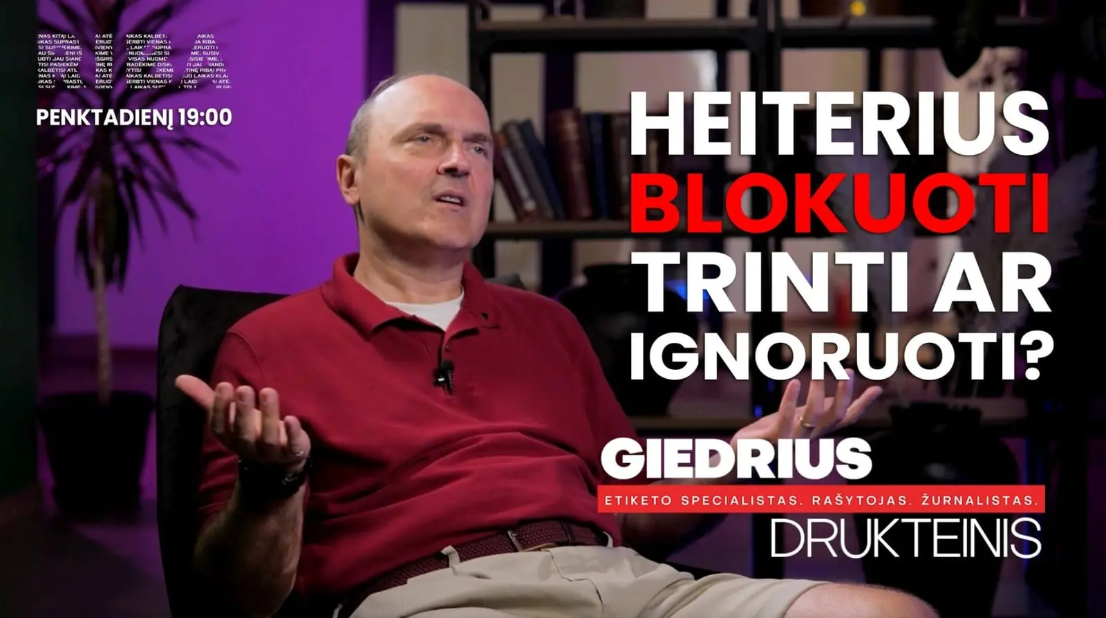 Giedrius Drukteinis laidoje „Riba“: gyvenime yra pernelyg daug fikcijos – ir aš norėjau tai pakeisti