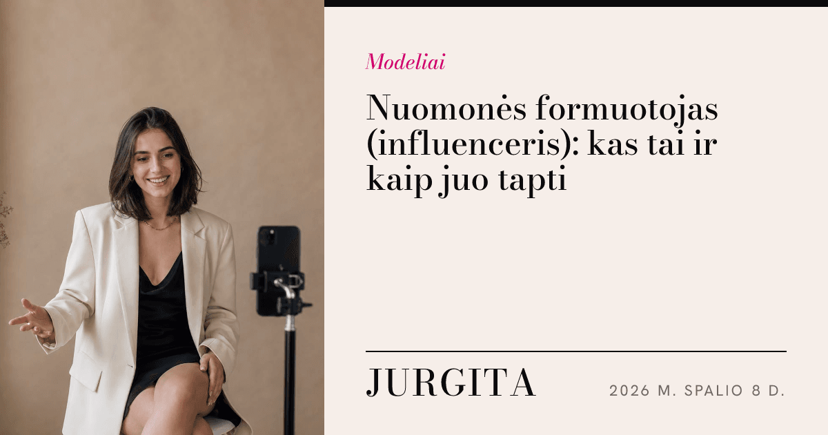 Nuomonės formuotojas (influenceris): kas tai ir kaip juo tapti