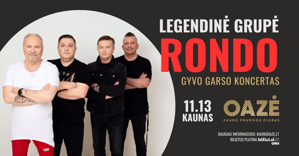 Grupės Rondo koncerto Kauno OAZĖJE plakatas